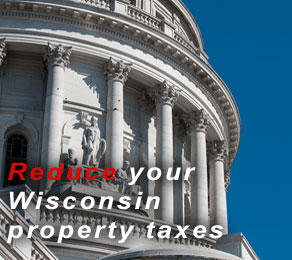 Reduce your Wisconsin Property Taxes